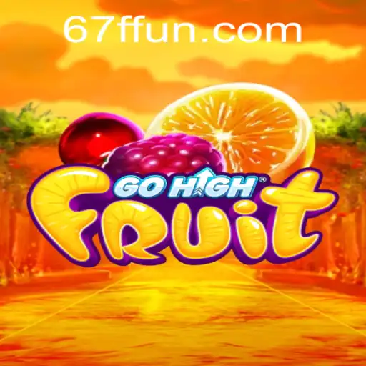 Unveiling the Exciting World of GoHighFruit on 67F.COM