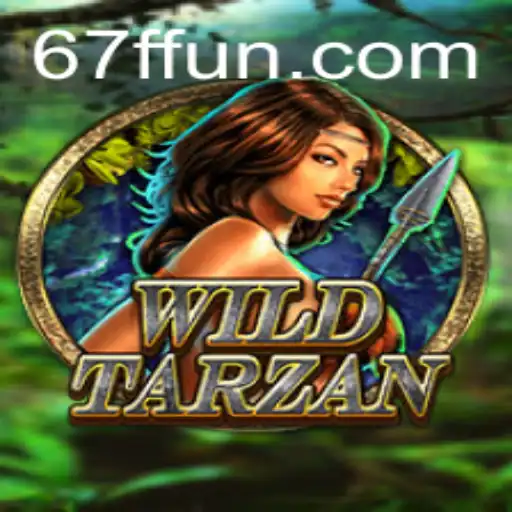 Discover the Adventure of WildTarzan with 67F.COM